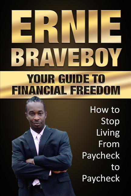 Your Guide To Financial Freedom How to Stop Living From Paycheck to Paycheck: Your Guide to Better Money Management