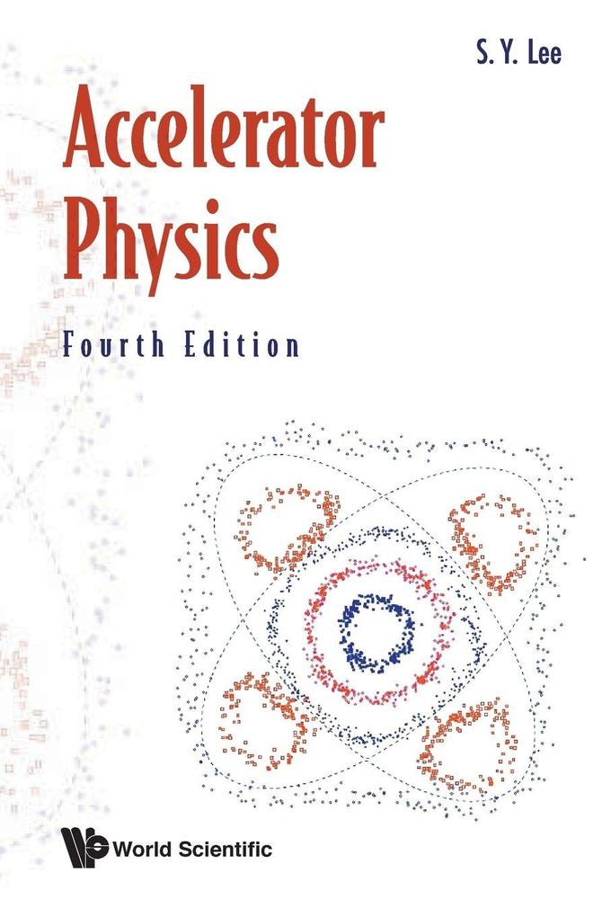 ACCELERATOR PHYSICS (4TH ED)