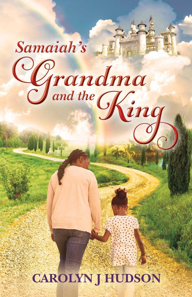 Samaiah‘s Grandma and the King