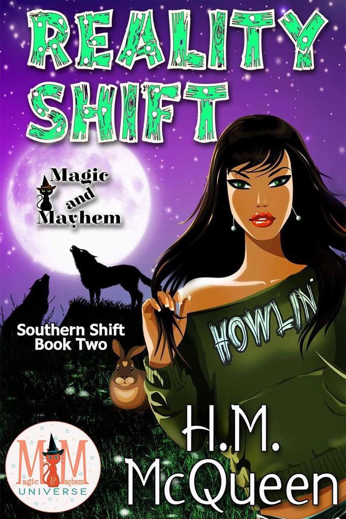 Reality Shift: Magic and Mayhem Universe (Southern Shift)