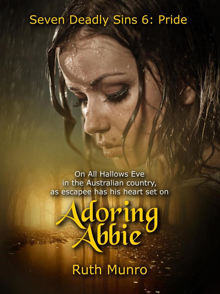 Adoring Abbie: Seven Deadly Sins 6