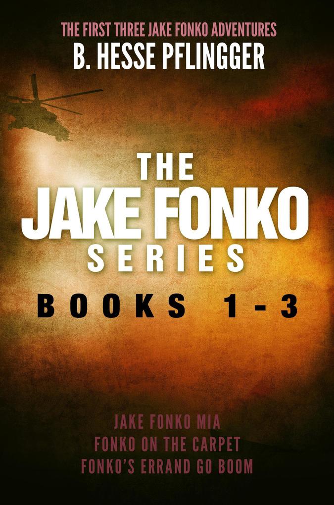The Jake Fonko Series: Books 1 2 & 3