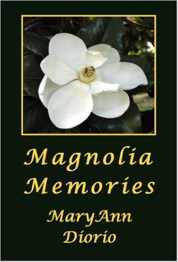Magnolia Memories