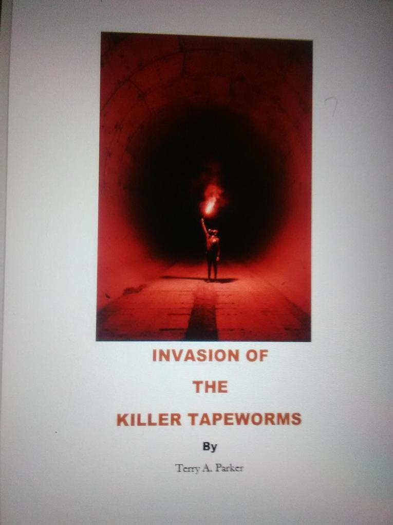 Invasion of the Killer Tapeworms (The Tapeworm Empire #1)