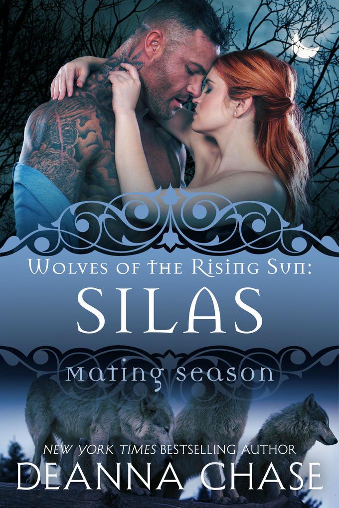 Silas: Wolves of the Rising Sun #5 (Mating Season #5)