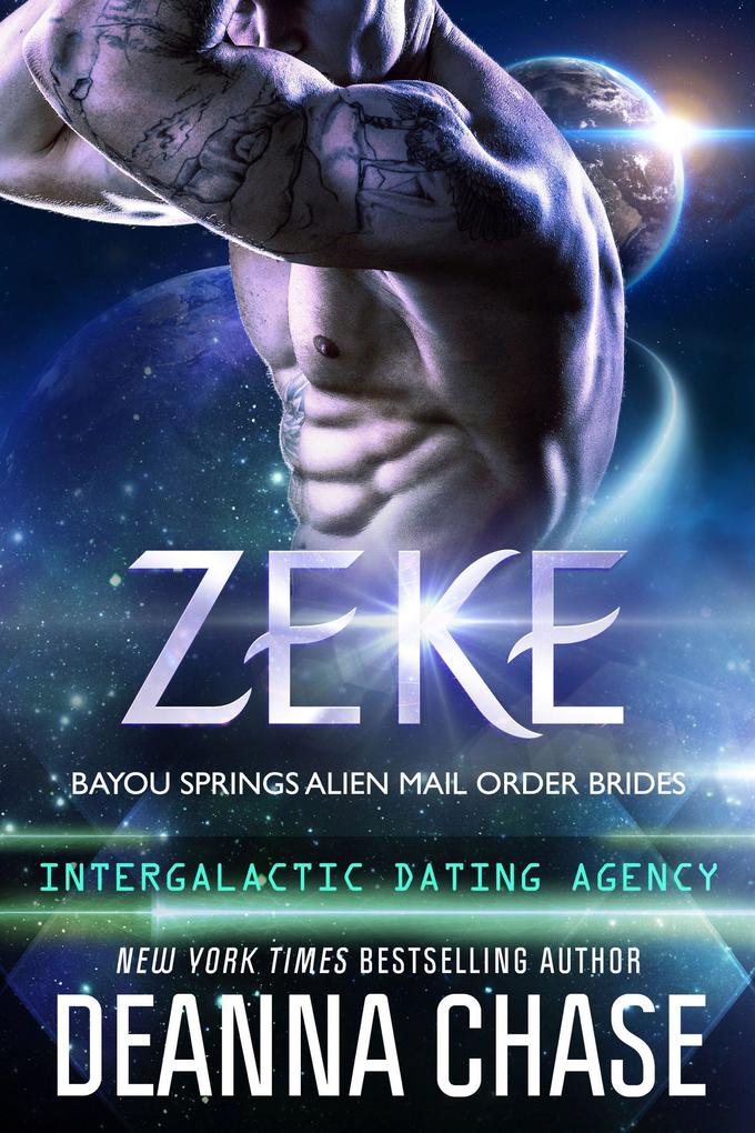 Zeke (Bayou Springs Alien Mail Order Brides #1)