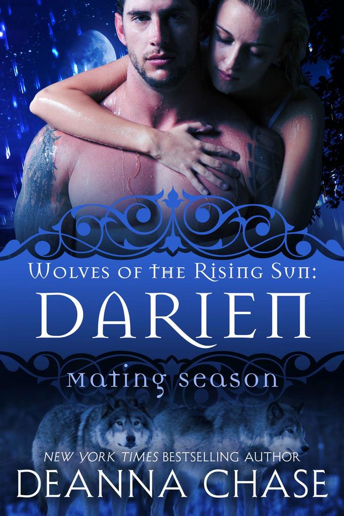Darien: Wolves of the Rising Sun #6 (Mating Season #6)