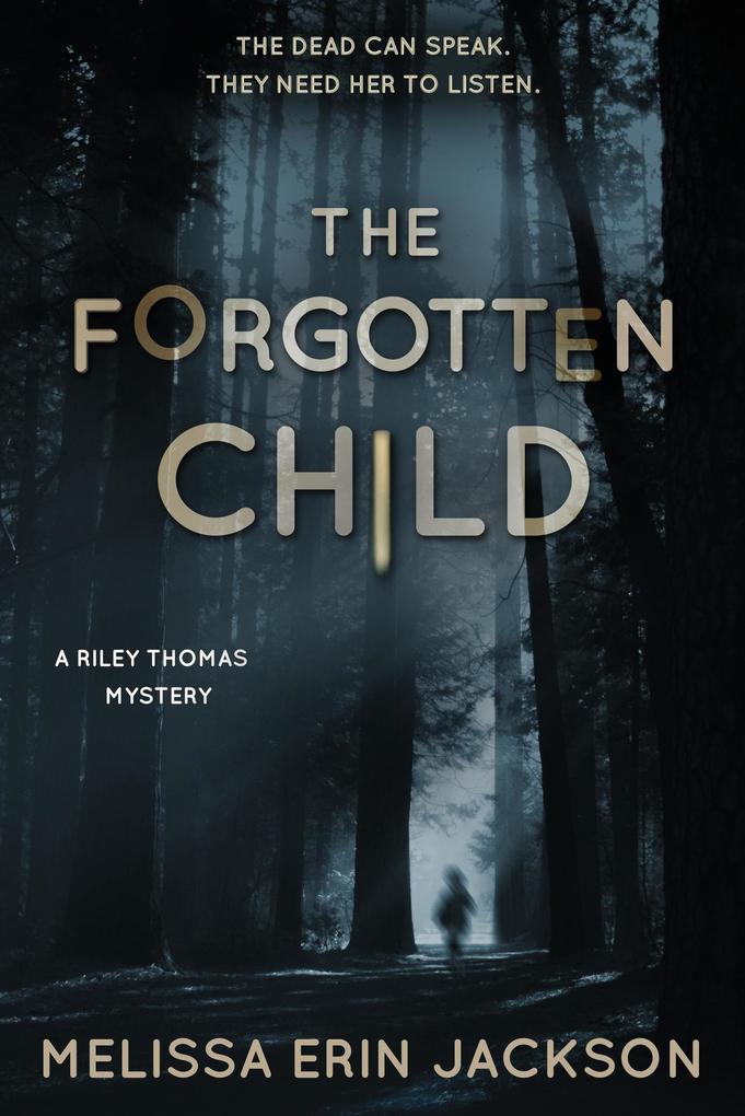 The Forgotten Child (A Riley Thomas Mystery #1)