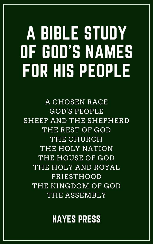 A Bible Study of God‘s Names For His People