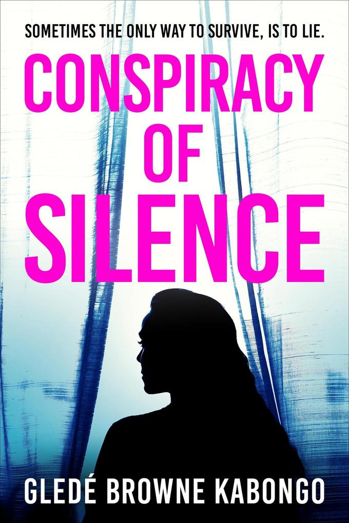 Conspiracy of Silence: A gripping psychological thriller with a brilliant twist