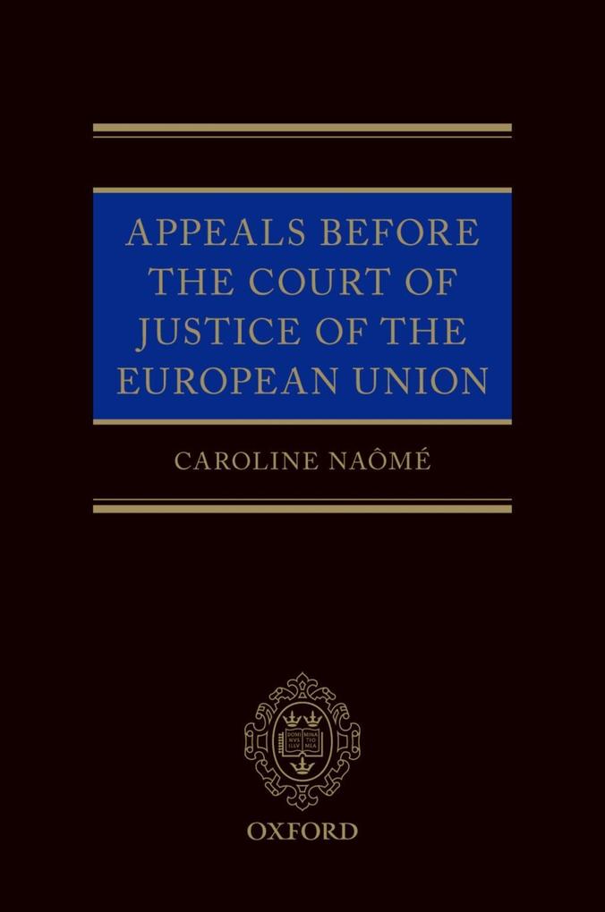 Appeals Before the Court of Justice of the European Union
