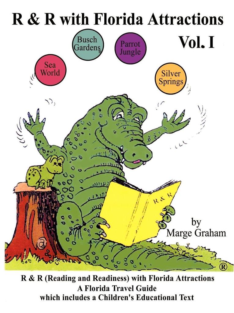 R & R With Florida Attractions Volume I