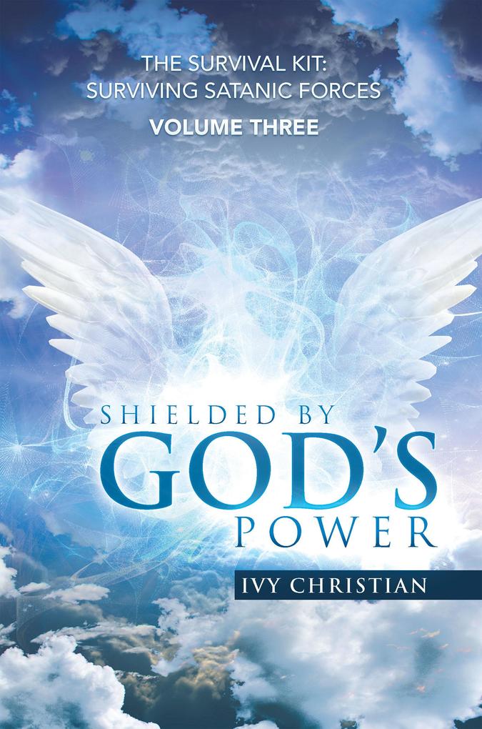 Shielded by God‘S Power