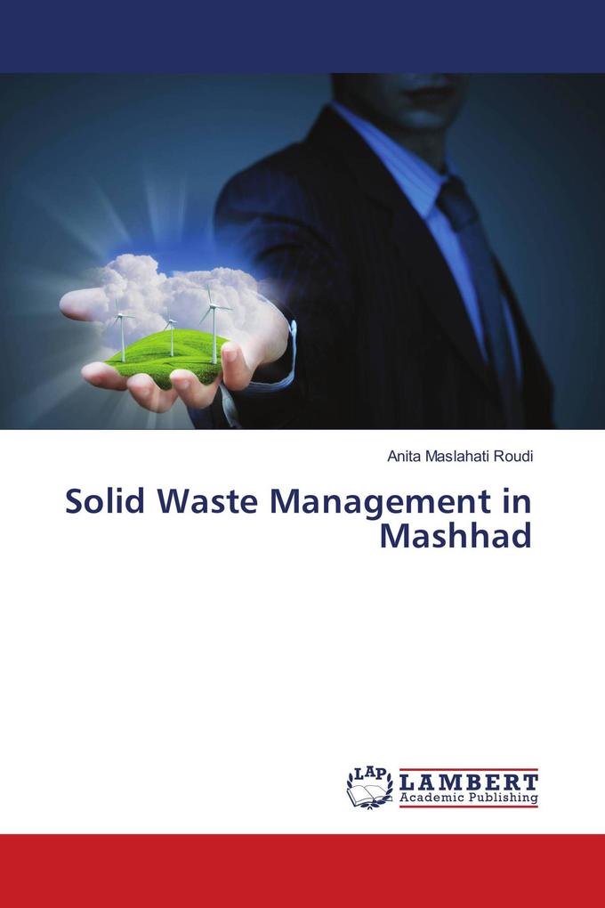 Solid Waste Management in Mashhad