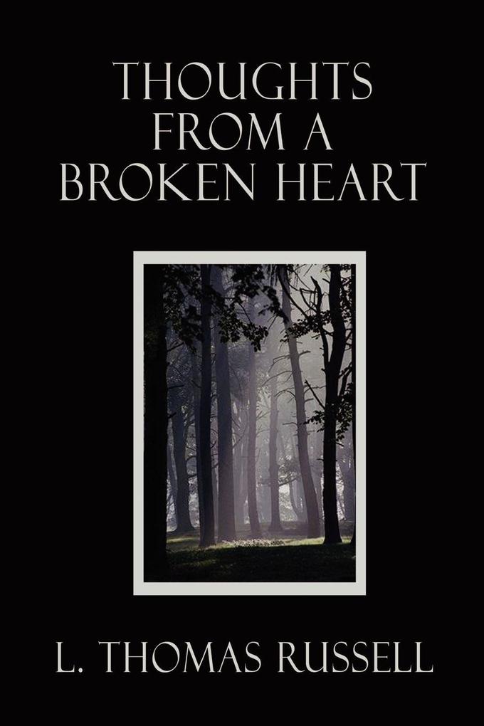 Thoughts From a Broken Heart