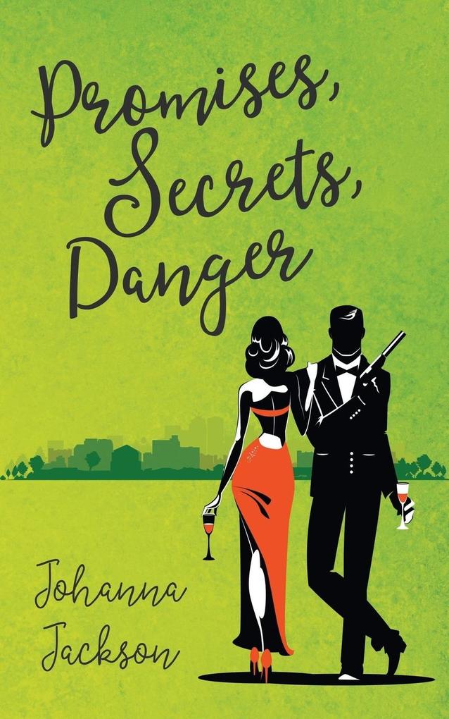 Promises Secrets Danger