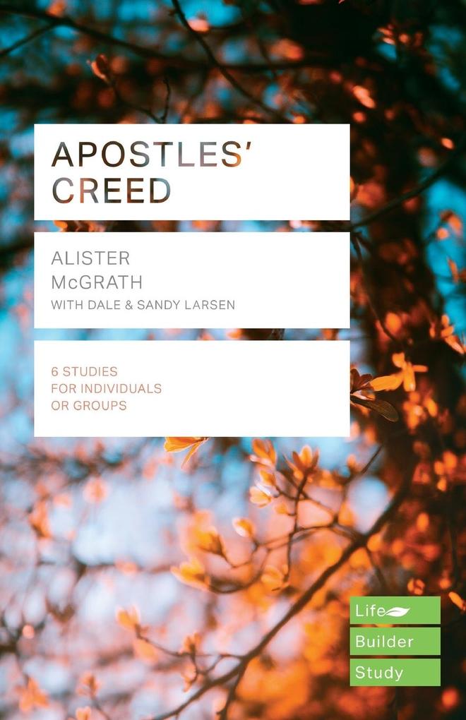 Apostles‘ Creed (Lifebuilder Study Guides)