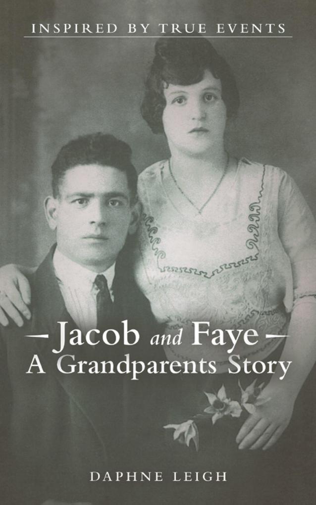 Jacob and Faye a Grandparents Story