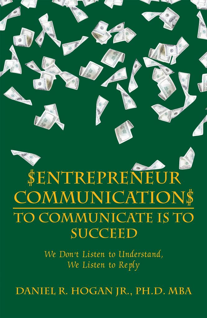 $Entrepreneur Communication$ to Communicate Is-To Succeed