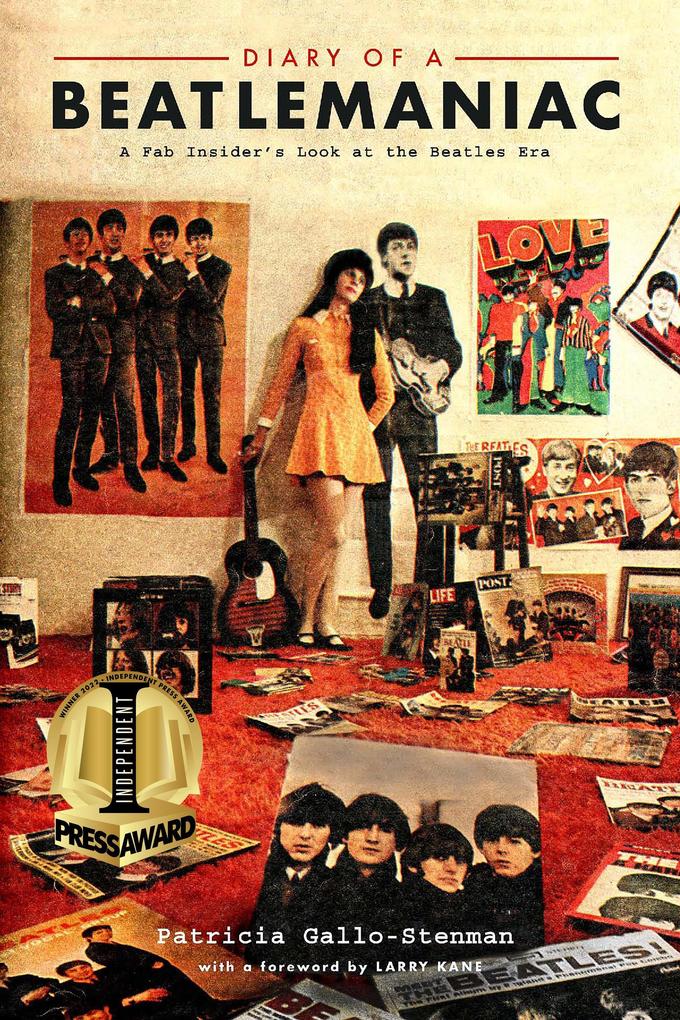 Diary of a Beatlemaniac: A Fab Insider‘s Look at the Beatles Era