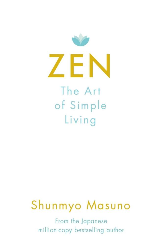 Penguin Books Ltd Zen, The Art Of Simple Living