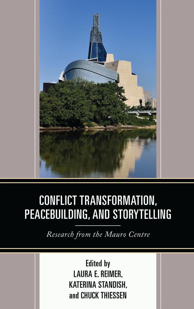 Conflict Transformation Peacebuilding and Storytelling
