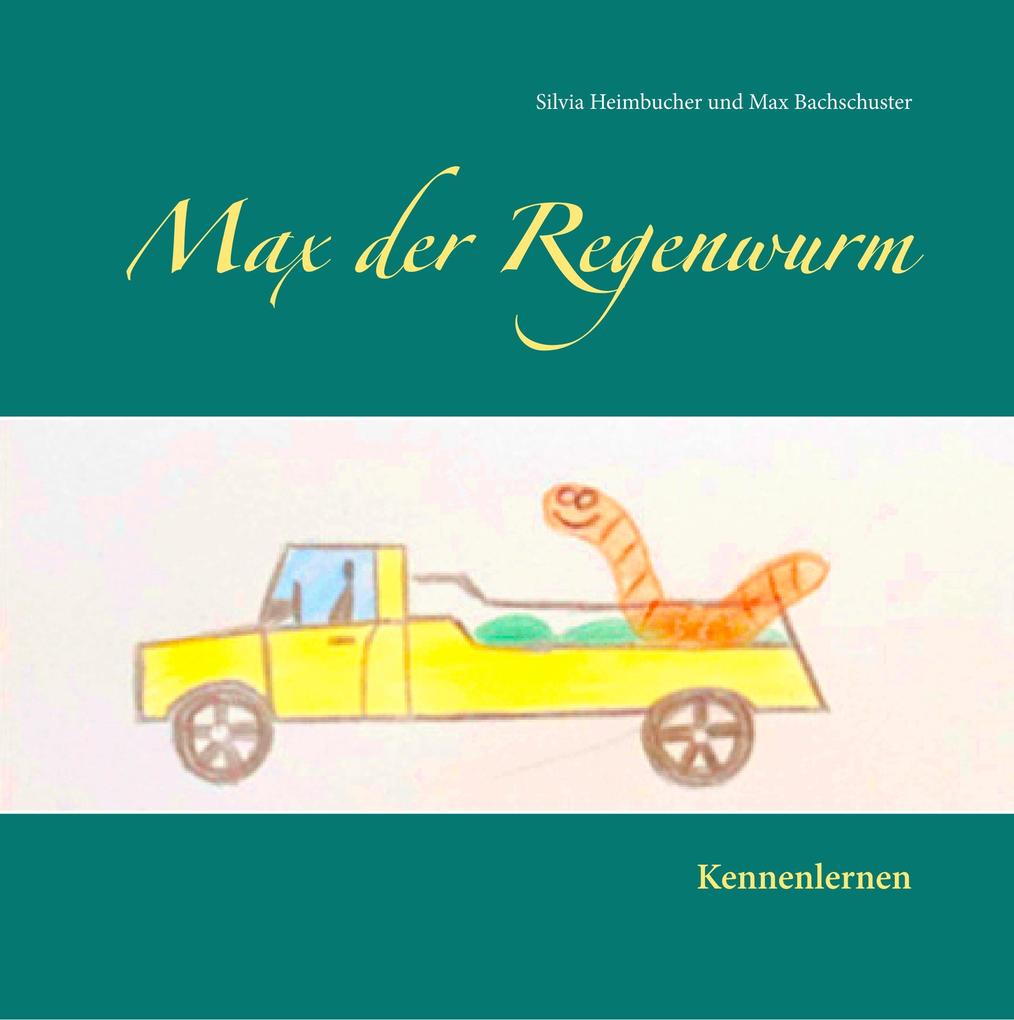 Image of Max der Regenwurm