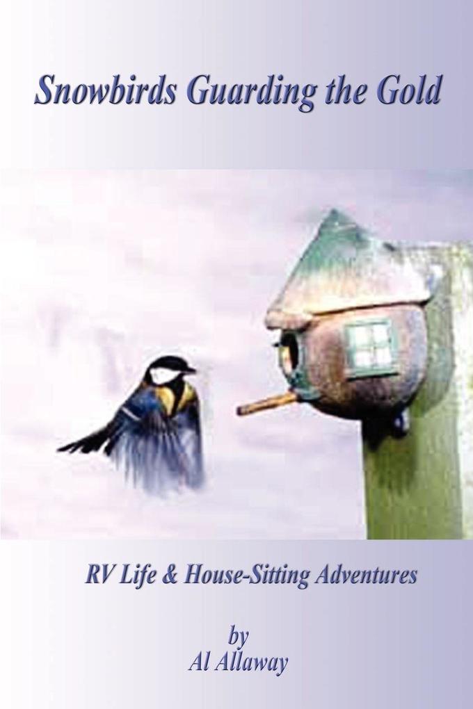 Snowbirds Guarding the Gold