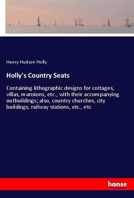 Holly‘s Country Seats