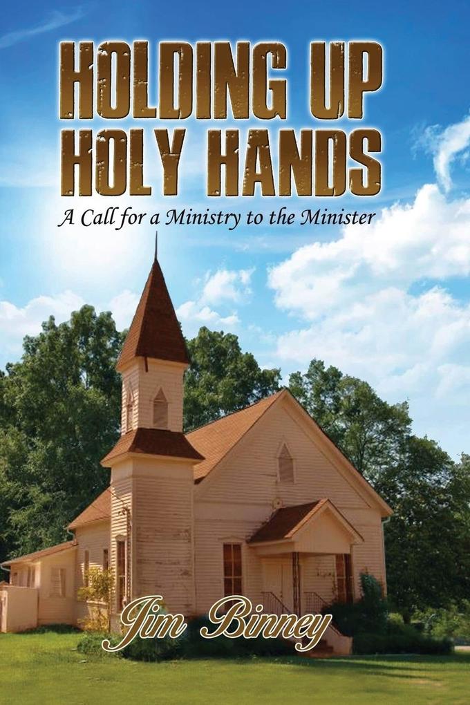 Holding Up Holy Hands