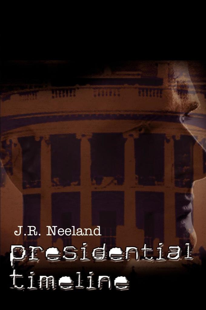 Presidential Timeline