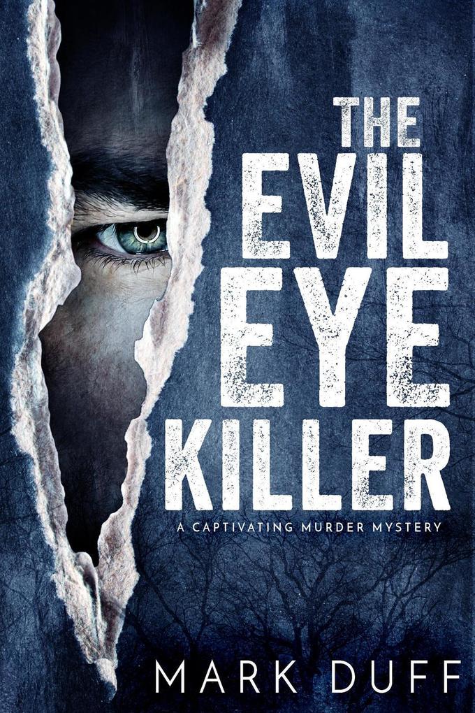 The Evil Eye Killer (A Jeremiah Banks Novel #2)