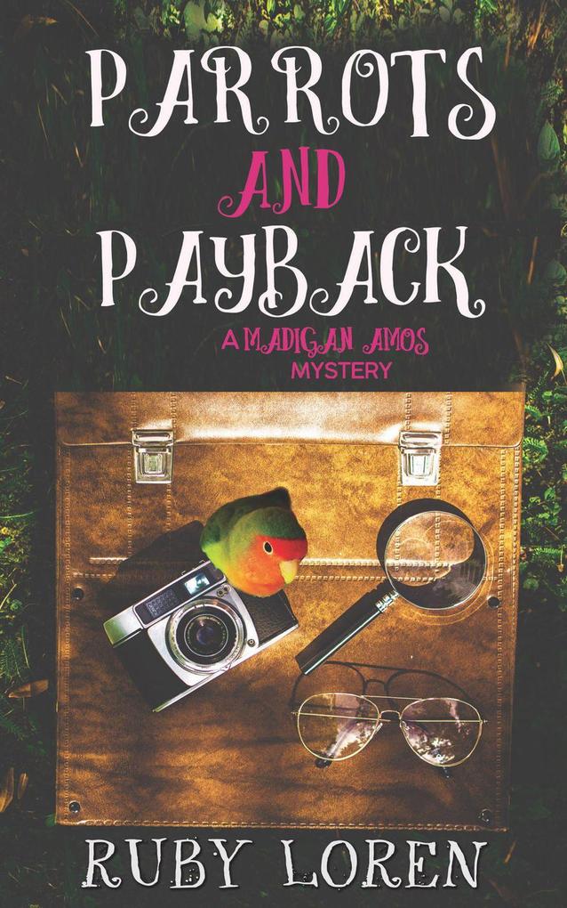 Parrots and Payback (Madigan Amos Zoo Mysteries #0)