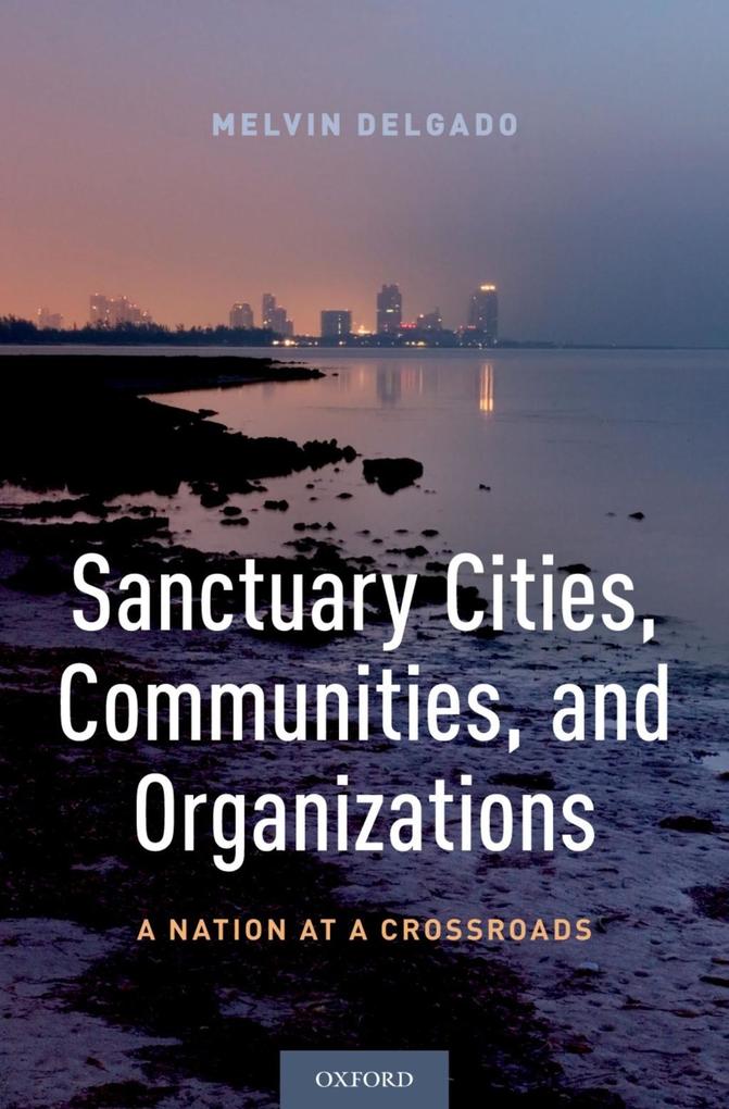 Sanctuary Cities Communities and Organizations