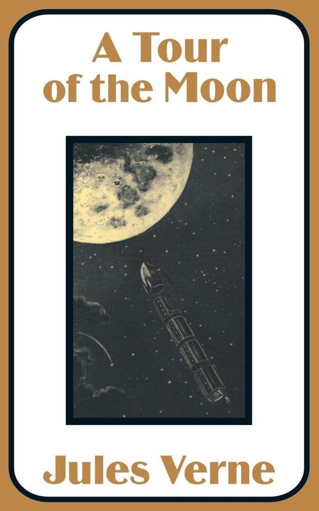 Tour of the Moon A