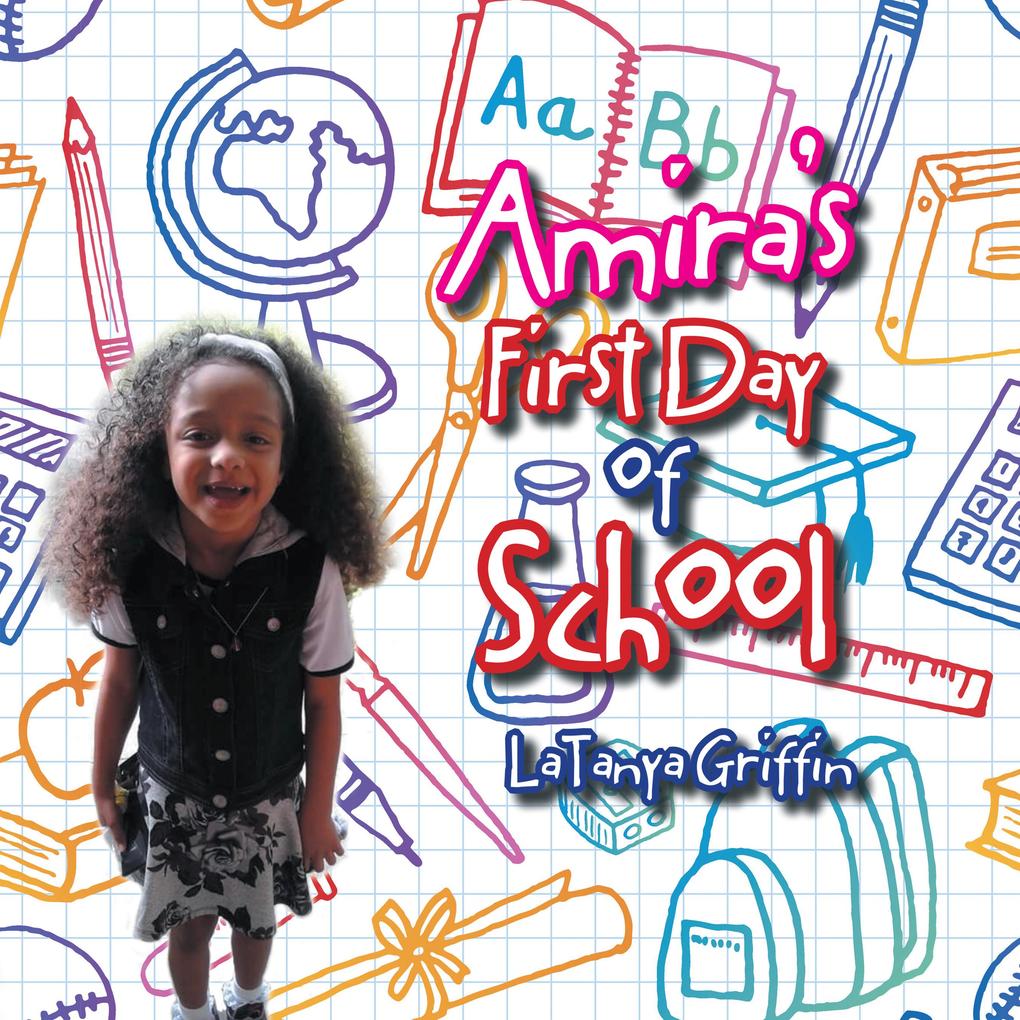 Amira‘S First Day of School