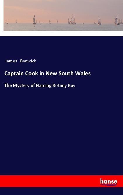Captain Cook in New South Wales