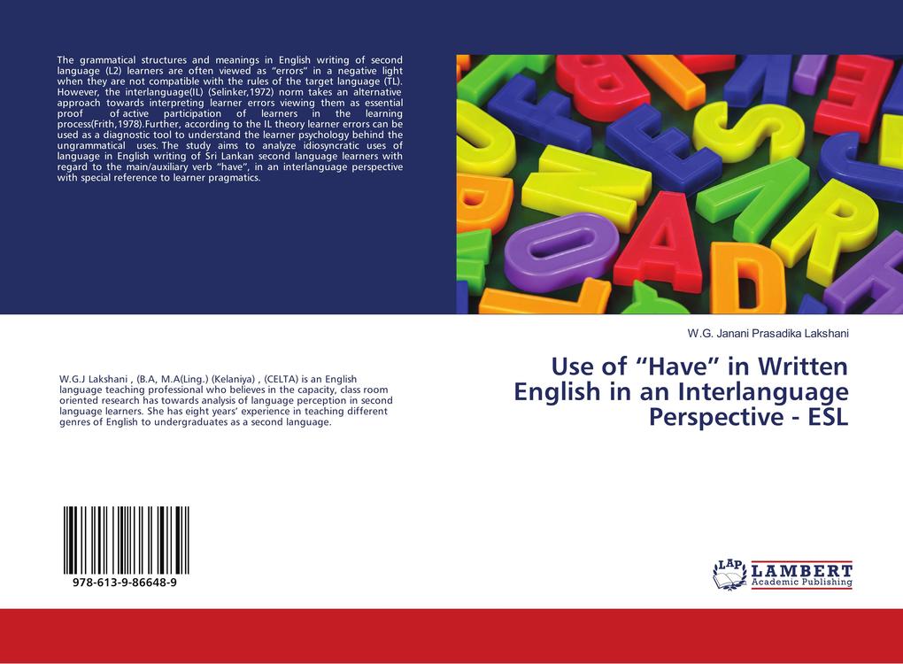 Use of Have in Written English in an Interlanguage Perspective - ESL