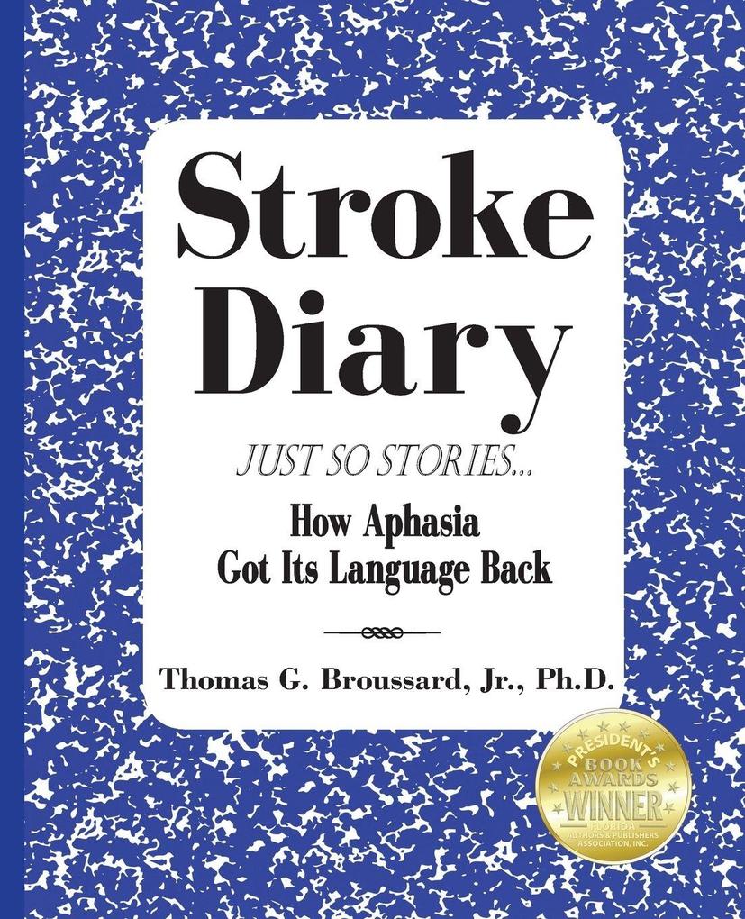 Stroke Diary Just So Stories