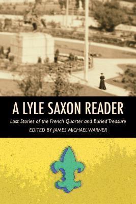 A Lyle Saxon Reader