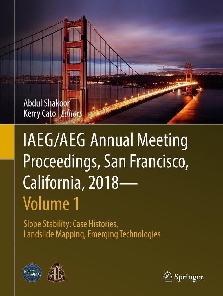 IAEG/AEG Annual Meeting Proceedings San Francisco California 2018 - Volume 1