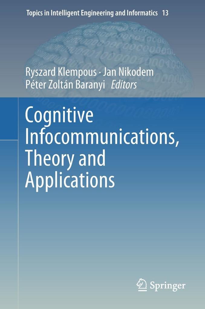 Cognitive Infocommunications Theory and Applications