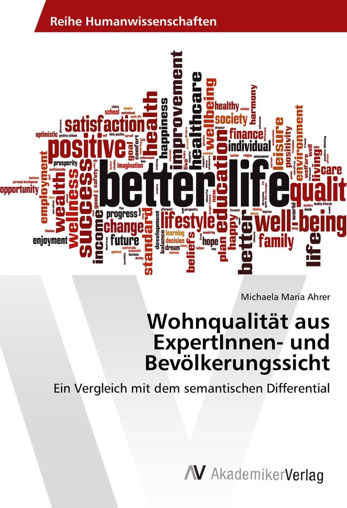 Wohnqualität aus ExpertInnen- und Bevölkerungssicht
