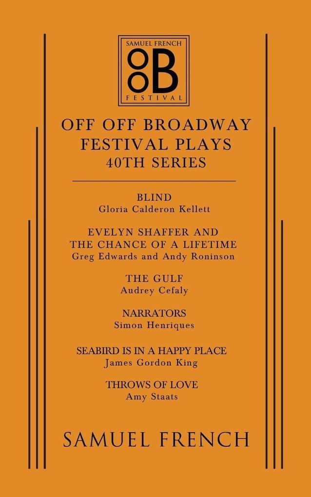 Off Off Broadway Festival Plays 40th Series
