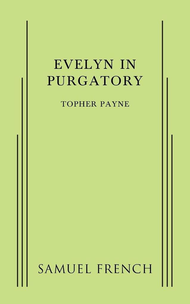 Evelyn in Purgatory