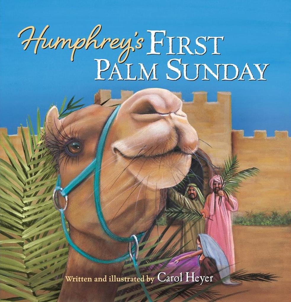 Humphrey‘s First Palm Sunday