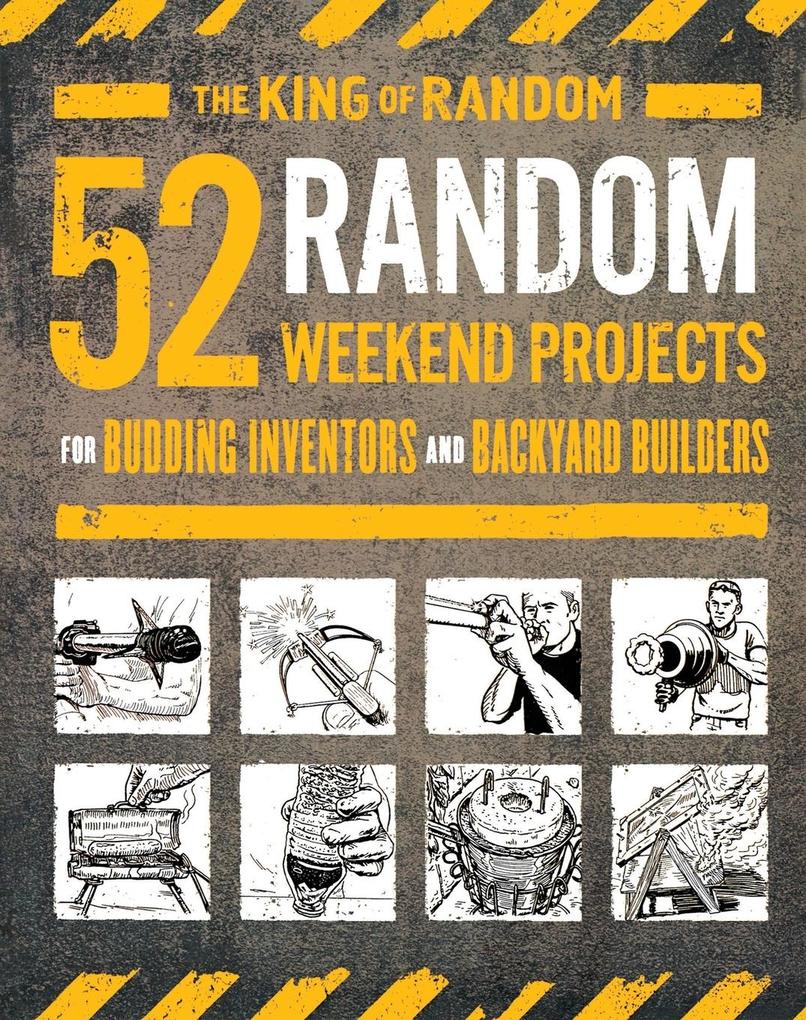 52 Random Weekend Projects