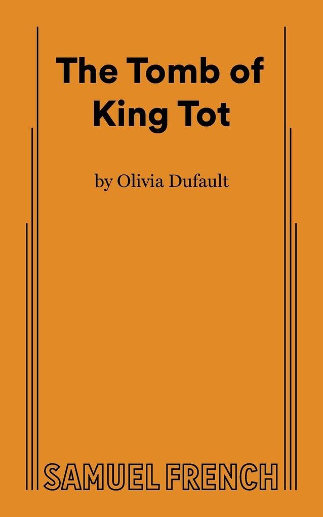 The Tomb of King Tot