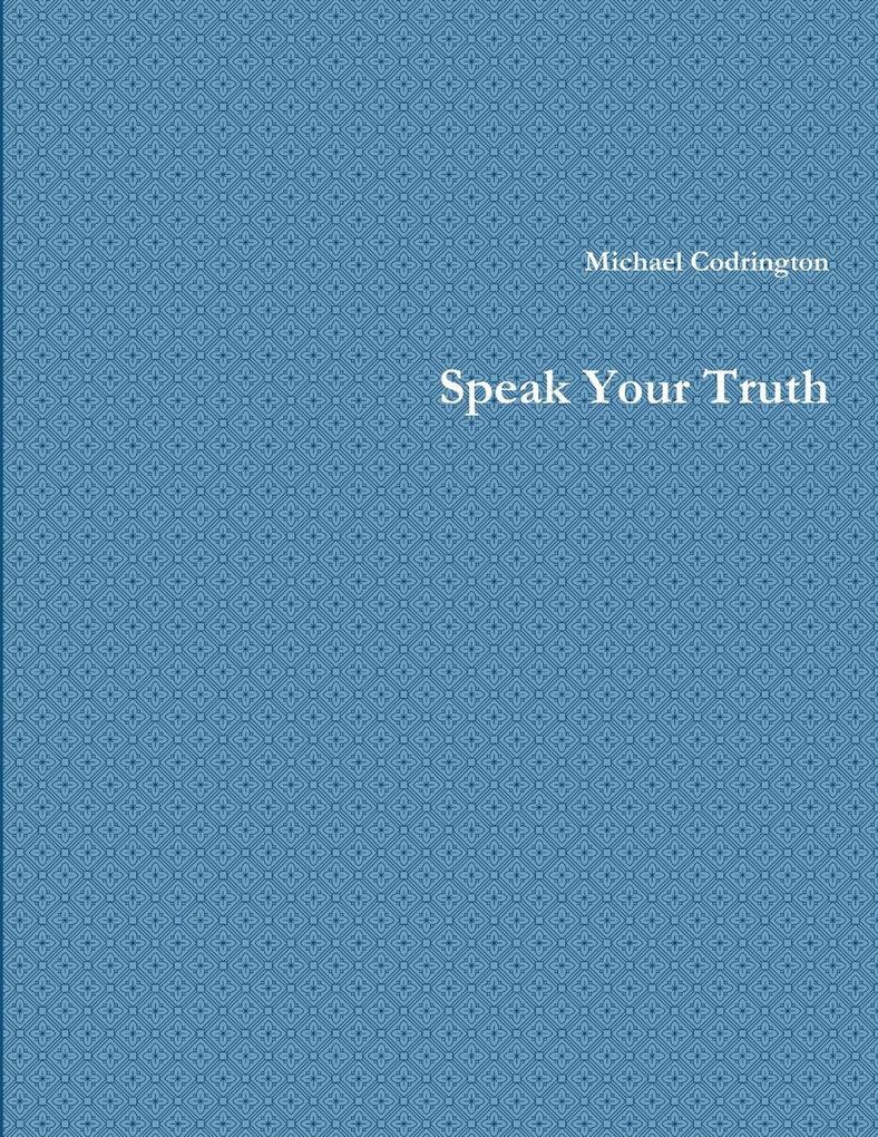 Speak Your Truth