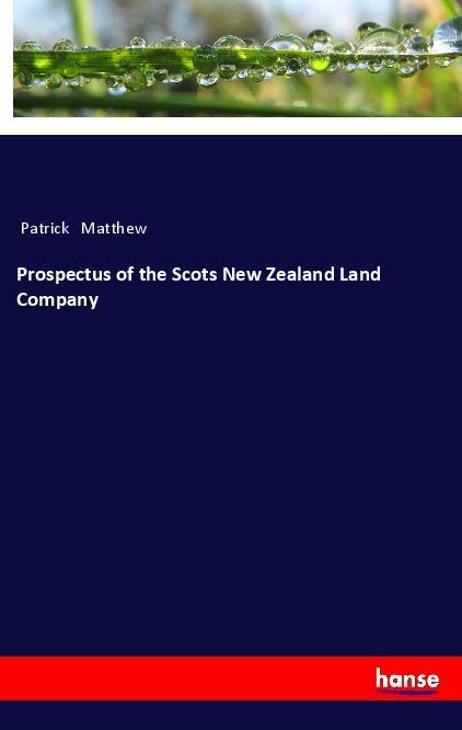 Prospectus of the Scots New Zealand Land Company